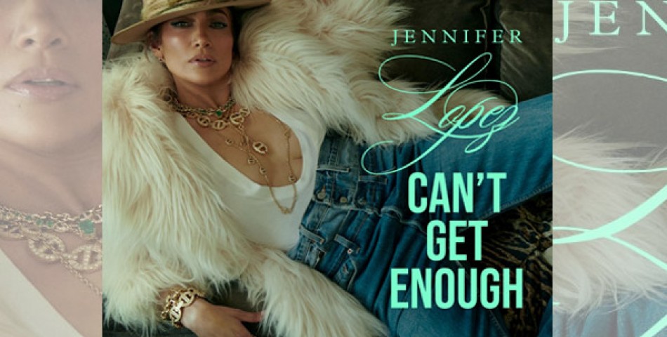 Jennifer Lopez: Κυκλοφόρησε το νέο τραγούδι «Can’t Get Enough» με ένα διασκεδαστικό video 